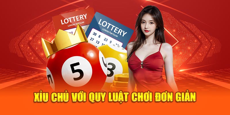 Xỉu chủ với quy luật chơi đơn giản